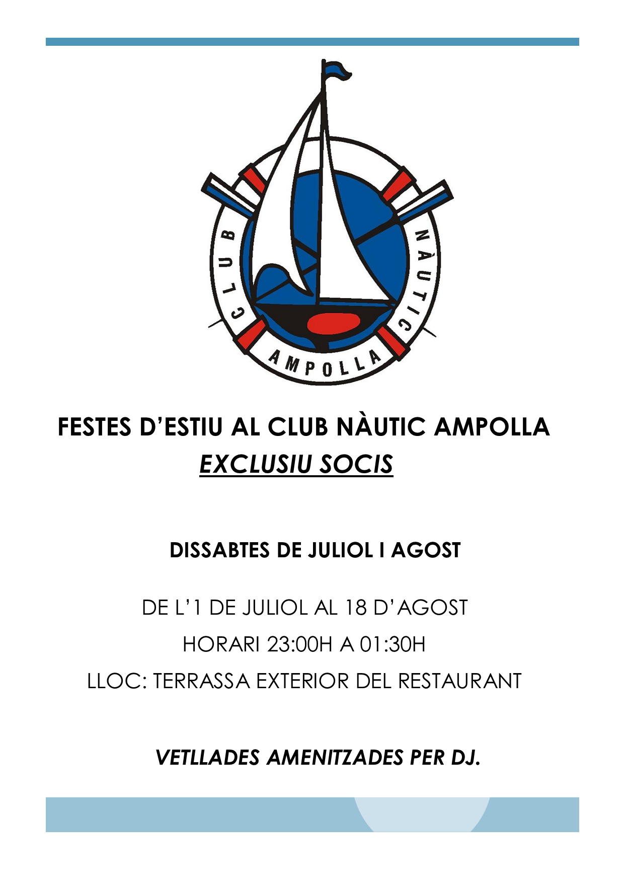 FESTES D'ESTIU AL CLUB NAUTIC AMPOLLA